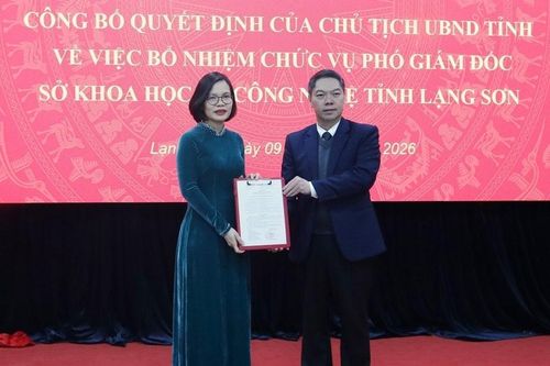 Bổ nhiệm Phó Giám đốc Sở Khoa học và Công nghệ tỉnh Lạng Sơn