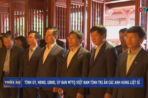 Tỉnh ủy, HĐND, UBND, Ủy ban MTTQ Việt Nam tỉnh tri ân các anh hùng liệt sĩ