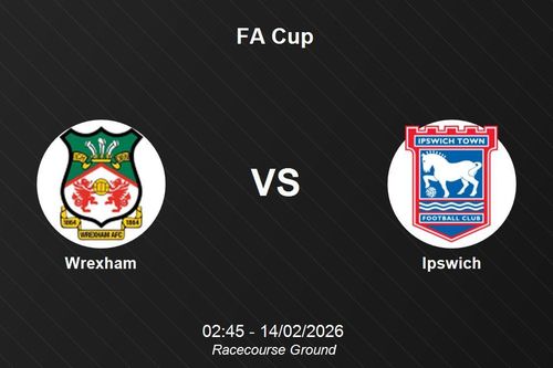 Nhận định Wrexham vs Ipswich - FA Cup