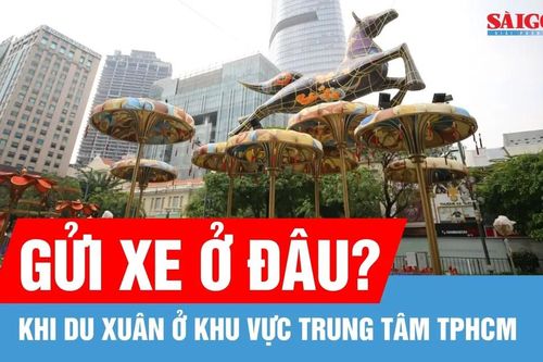 9 điểm gửi xe khu vực trung tâm TPHCM phục vụ người dân du xuân