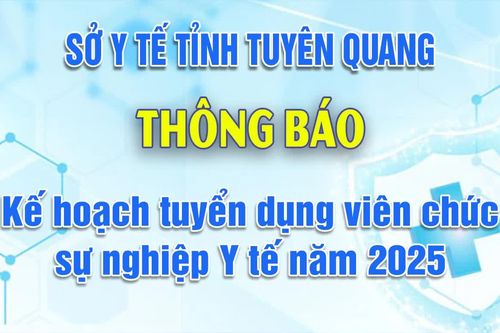 Thông báo Kế hoạch tuyển dụng viên chức sự nghiệp Y tế năm 2025