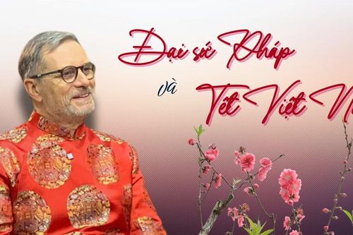 Đại sứ Pháp và Tết Việt Nam