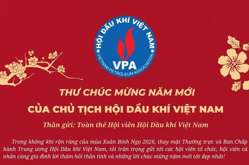 Thư chúc mừng năm mới Xuân Bính Ngọ 2026 của Chủ tịch Hội Dầu khí Việt Nam