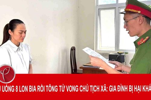 Vụ uống 8 lon bia rồi tông tử vong Chủ tịch xã: Gia đình bị hại kháng cáo