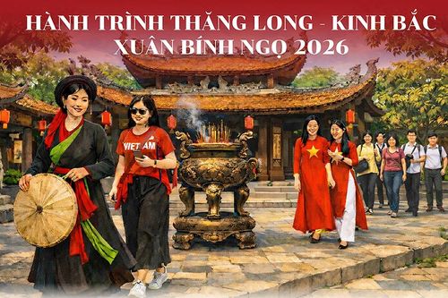 Hành trình Thăng Long - Kinh Bắc Xuân Bính Ngọ 2026