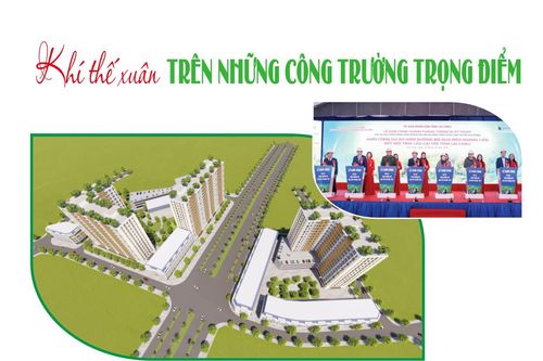 Khí thế xuân trên những công trường trọng điểm