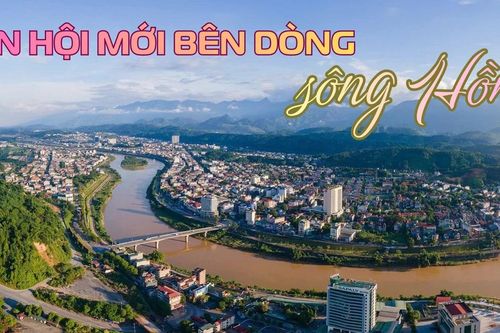 Vận hội mới bên dòng sông Hồng