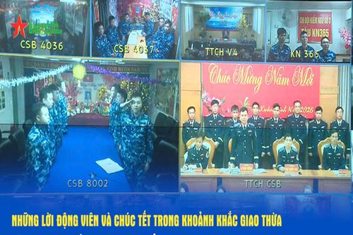 Những lời động viên và chúc Tết trong khoảnh khắc giao thừa của cán bộ, chiến sĩ Cảnh sát biển