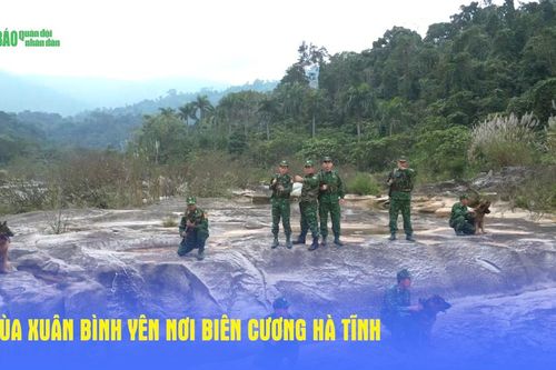 Mùa xuân bình yên nơi biên cương Hà Tĩnh