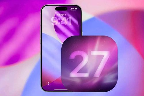 Đây là lý do người dùng iPhone đang rất chờ đợi được cập nhật iOS 27