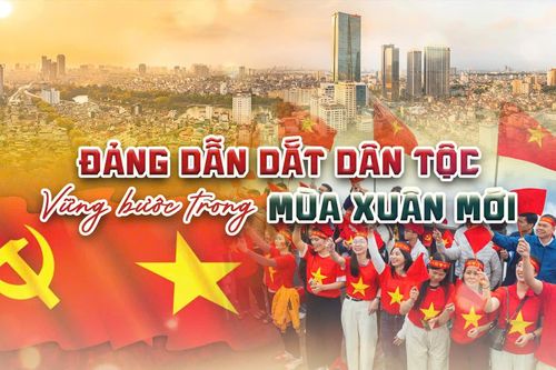 Đảng dẫn dắt dân tộc vững bước trong mùa xuân mới