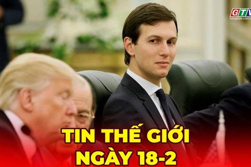 Tin thế giới ngày 18-2: Nga, Ukraine đàm phán hòa bình tại Geneva, ông Trump gây sức ép với Kiev