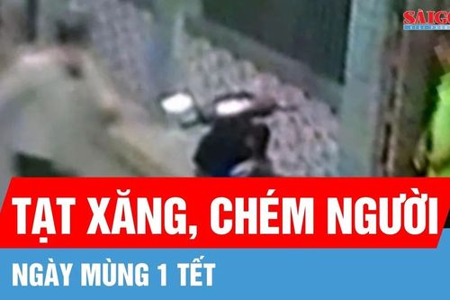 Bắt nghi phạm tạt xăng, chém người trọng thương ngày mùng 1 Tết