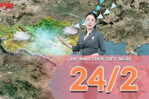 Dự báo thời tiết ngày 24/2/2026: Bắc Bộ chuyển trạng thái tạnh ráo, Nam Bộ giảm nhiệt diện rộng