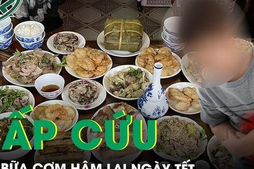 Bé trai nhập viện cấp cứu sau bữa cơm hâm lại ngày Tết
