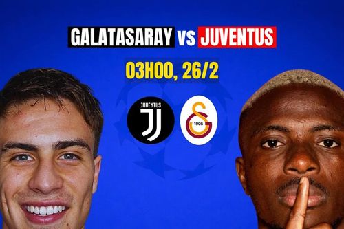Nhận định Juventus vs Galatasaray, 3h00 ngày 26/2: 'Còn nước còn tát'