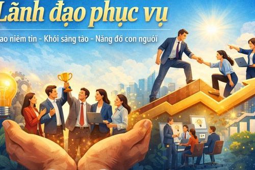 Lãnh đạo phục vụ: Khi quyền lực chuyển thành năng lực nâng đỡ con người