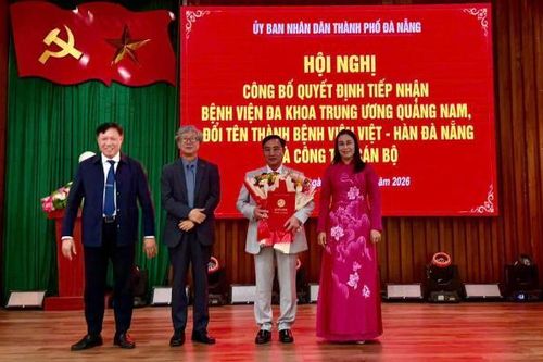 Bệnh viện Đa khoa Trung ương Quảng Nam đổi tên thành Bệnh viện Việt - Hàn Đà Nẵng