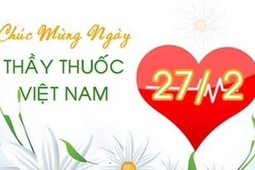 Lời chúc ngày Thầy thuốc Việt Nam 27/2 ngắn gọn, ý nghĩa mới nhất 2026