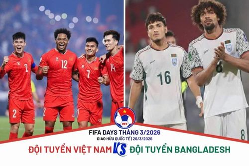 Tuyển Việt Nam chốt lịch đá giao hữu với Bangladesh; Champions League Xác định 16 anh tài