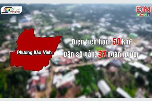 [Khám phá Đồng Nai] Phường Bảo Vinh