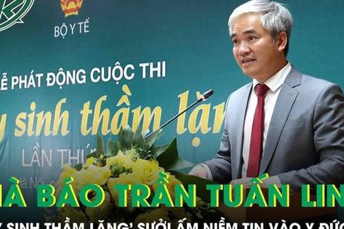 Nhà báo Trần Tuấn Linh: 'Sự hy sinh thầm lặng' sưởi ấm niềm tin vào tình người và y đức