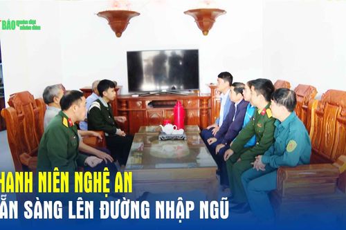 Thanh niên Nghệ An sẵn sàng lên đường nhập ngũ