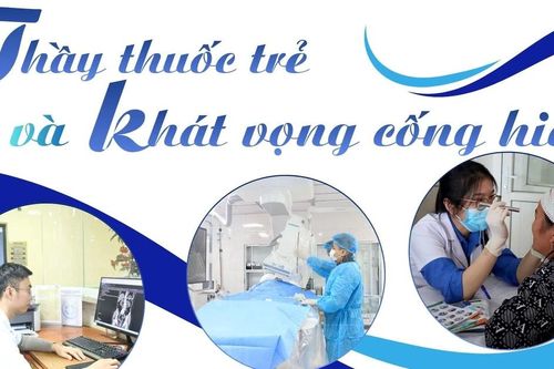 Thầy thuốc trẻ và khát vọng cống hiến