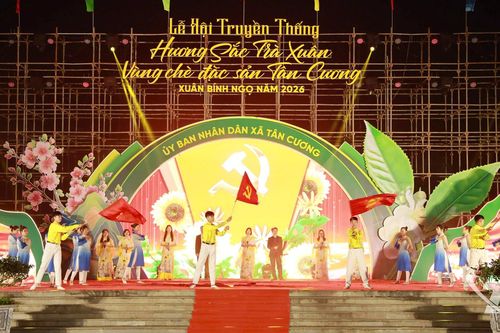 Khai mạc Lễ hội Hương sắc trà xuân vùng chè đặc sản Tân Cương - Xuân Bính Ngọ