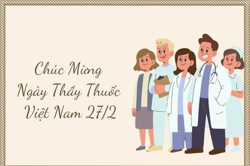 100+ lời chúc mừng Ngày Thầy thuốc Việt Nam 27/2