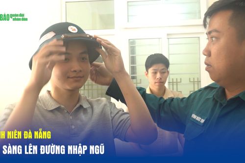 Thanh niên Đà Nẵng sẵn sàng lên đường nhập ngũ