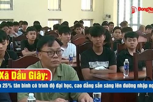 Xã Dầu Giây: Gần 25% tân binh có trình độ đại học, cao đẳng sẵn sàng lên đường nhập ngũ
