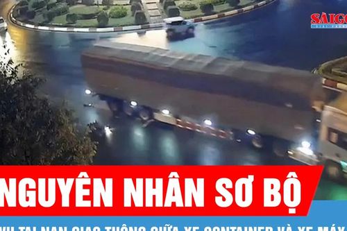 Tai nạn giao thông giữa xe container và xe mô tô khiến 2 người thương vong