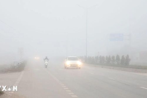 Cảnh báo sương mù tiếp tục xuất hiện ở Bắc Bộ, Bắc Trung Bộ