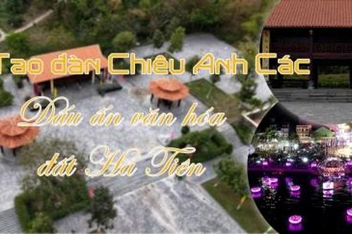Tao đàn Chiêu Anh Các: Dấu ấn văn hóa đất Hà Tiên