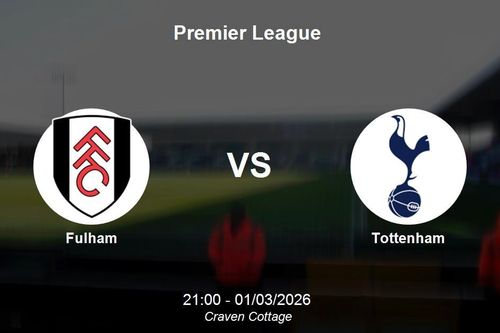 Nhận định Fulham vs Tottenham - Premier League: 'Gà trống' khủng hoảng tại Craven Cottage