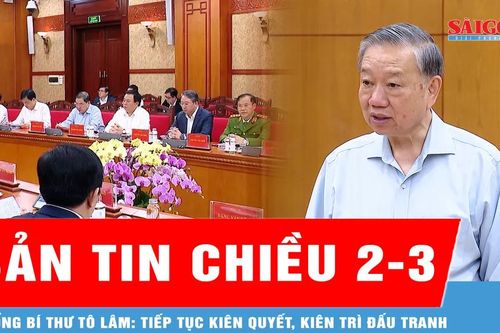 Bản tin chiều 2-3: Tiếp tục kiên quyết, kiên trì đấu tranh chống 'giặc nội xâm' với tư duy, cách làm mới