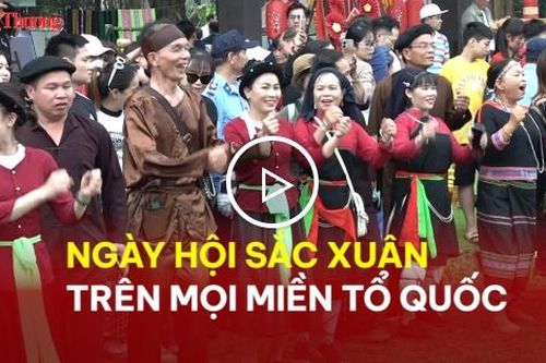 Ngày hội Sắc xuân trên mọi miền Tổ quốc