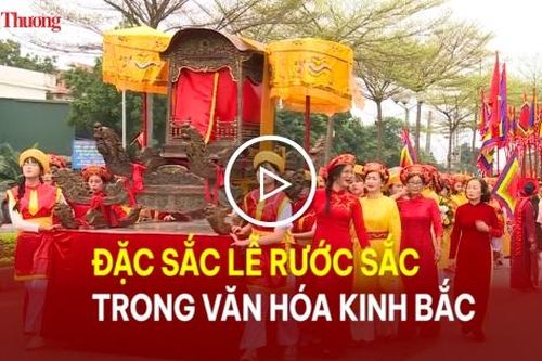 Đặc sắc Lễ rước sắc trong văn hóa Kinh Bắc