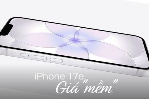 iPhone 17e 'giá mềm', cấu hình hỗ trợ AI