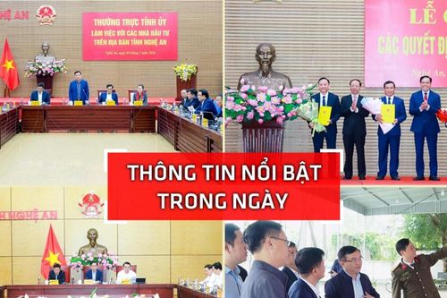 Nghệ An: Thông tin nổi bật ngày 4/3