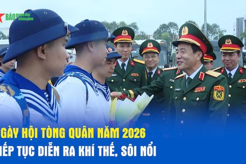 Ngày hội tòng quân năm 2026 tiếp tục diễn ra khí thế, sôi nổi
