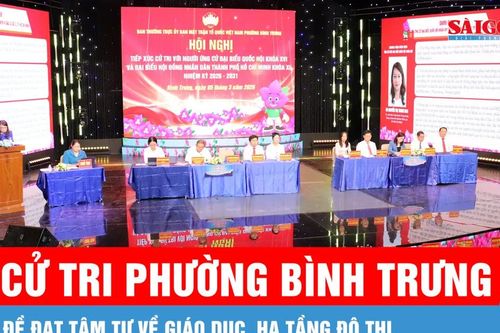 Cử tri phường Bình Trưng đề đạt tâm tư về giáo dục, hạ tầng đô thị