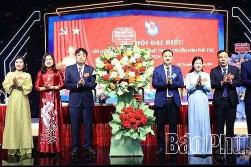 Đại hội Liên chi hội Nhà báo Báo và Phát thanh, truyền hình Phú Thọ nhiệm kỳ 2026 - 2028