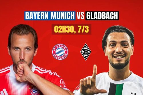 Nhận định Bayern Munich vs Gladbach, 2h30 ngày 7/3: Chiến thắng trong tầm tay