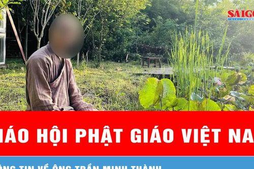 Giáo hội Phật giáo Việt Nam thông tin về ông Trần Minh Thành
