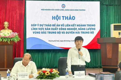 Góp ý Dự thảo Đề án về liên kết ngành trong lĩnh vực sản xuất công nghiệp, năng lượng vùng Bắc Trung Bộ và Duyên hải Trung Bộ