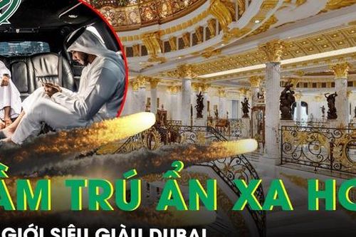 Giới siêu giàu Dubai 'ẩn mình' trong hầm trú ẩn xa hoa, chi hàng trăm nghìn USD rời thành phố