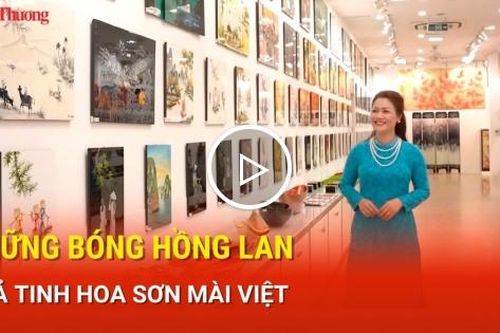 Những bóng hồng lan tỏa tinh hoa sơn mài Việt Nam