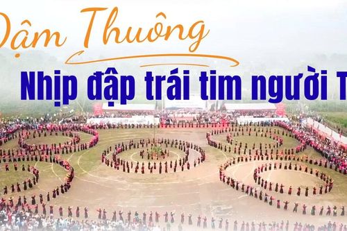 Dậm Thuông - nhịp đập trái tim của người Tày